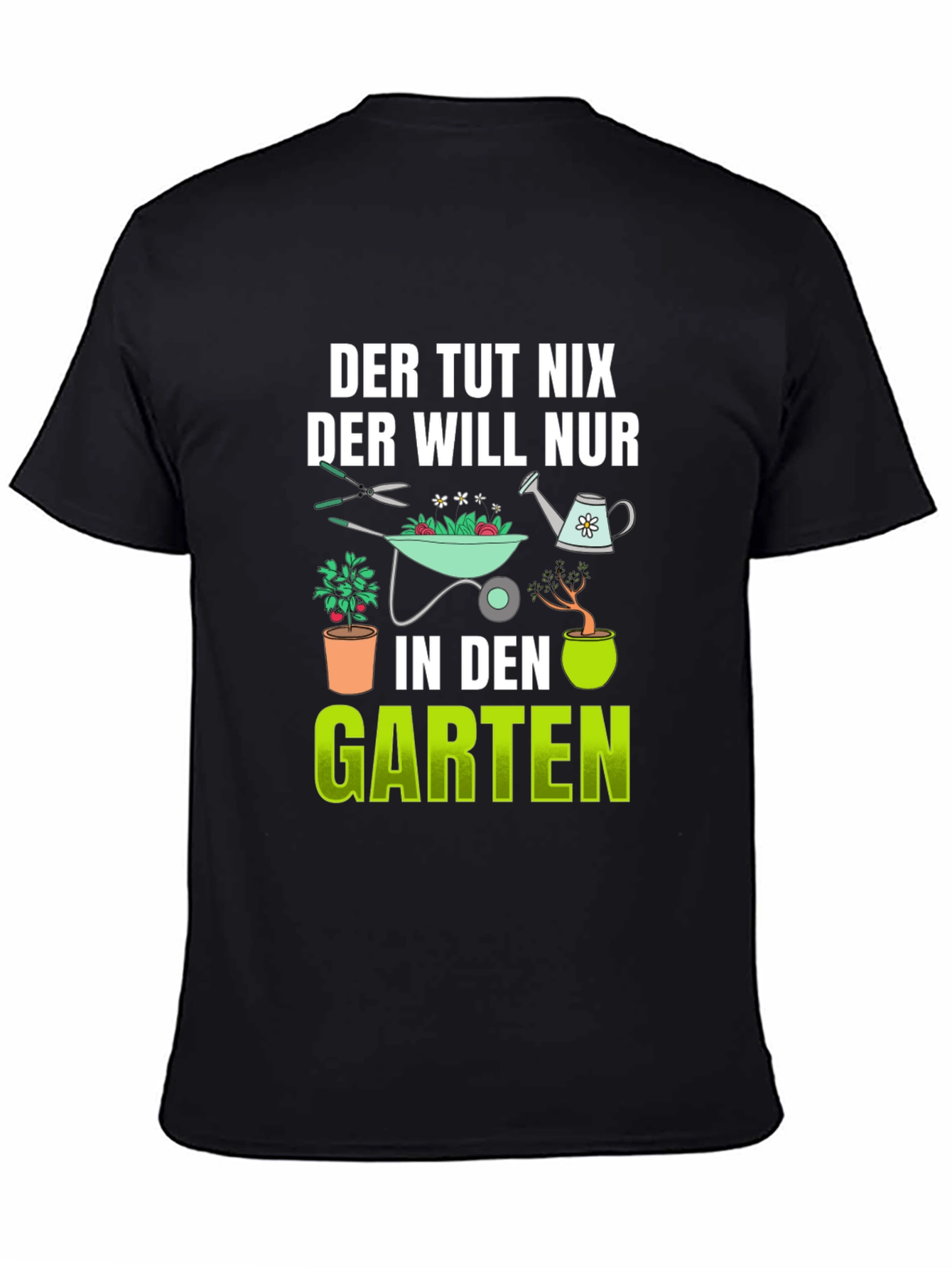 Der Tut Nix Garten T-Shirt - Gardener Gift