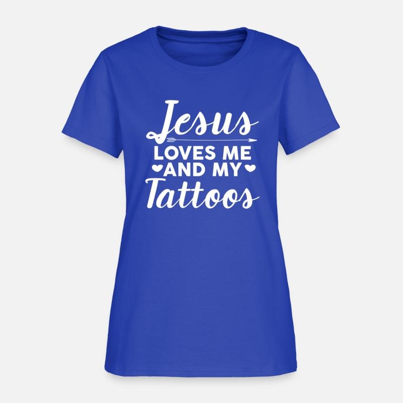 Jesus Loves Me And My Tattoos Christian