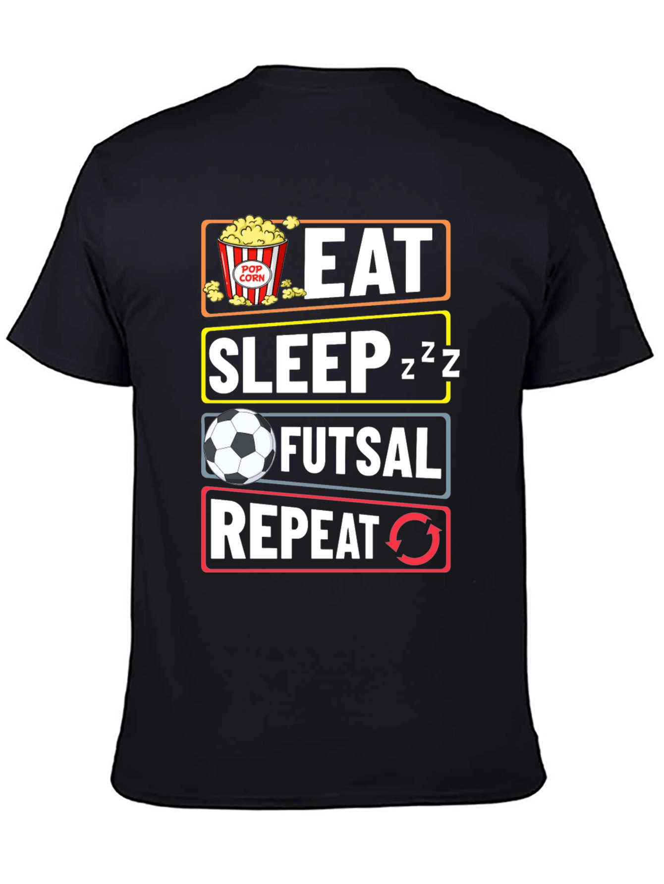 Eat Sleep Futsal Repeat Black Graphic Tee