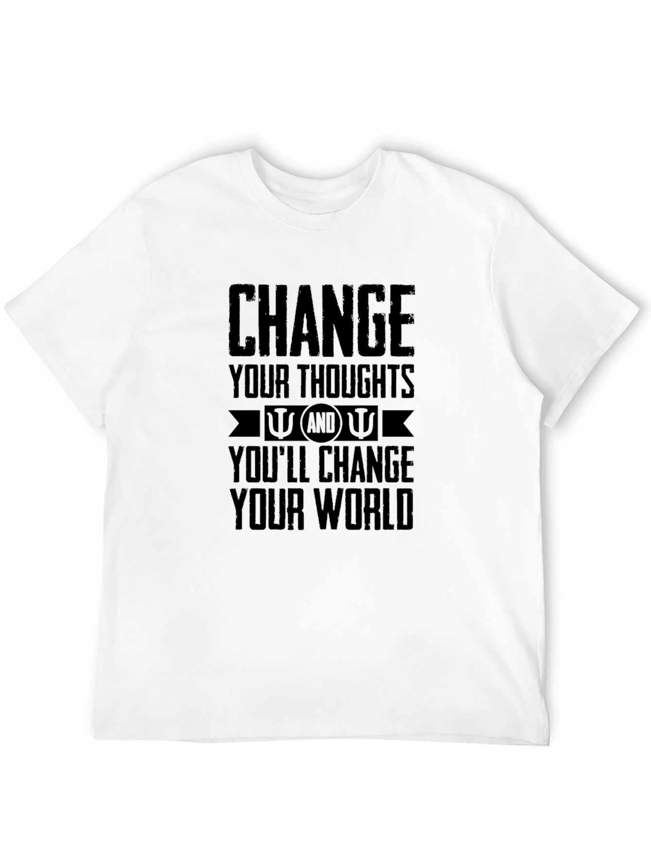 Change Your Thoughts T-Shirt - Motivational Graphic Tee