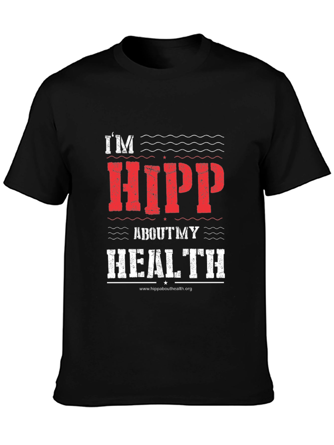 Im Hipp About My Health T-Shirt
