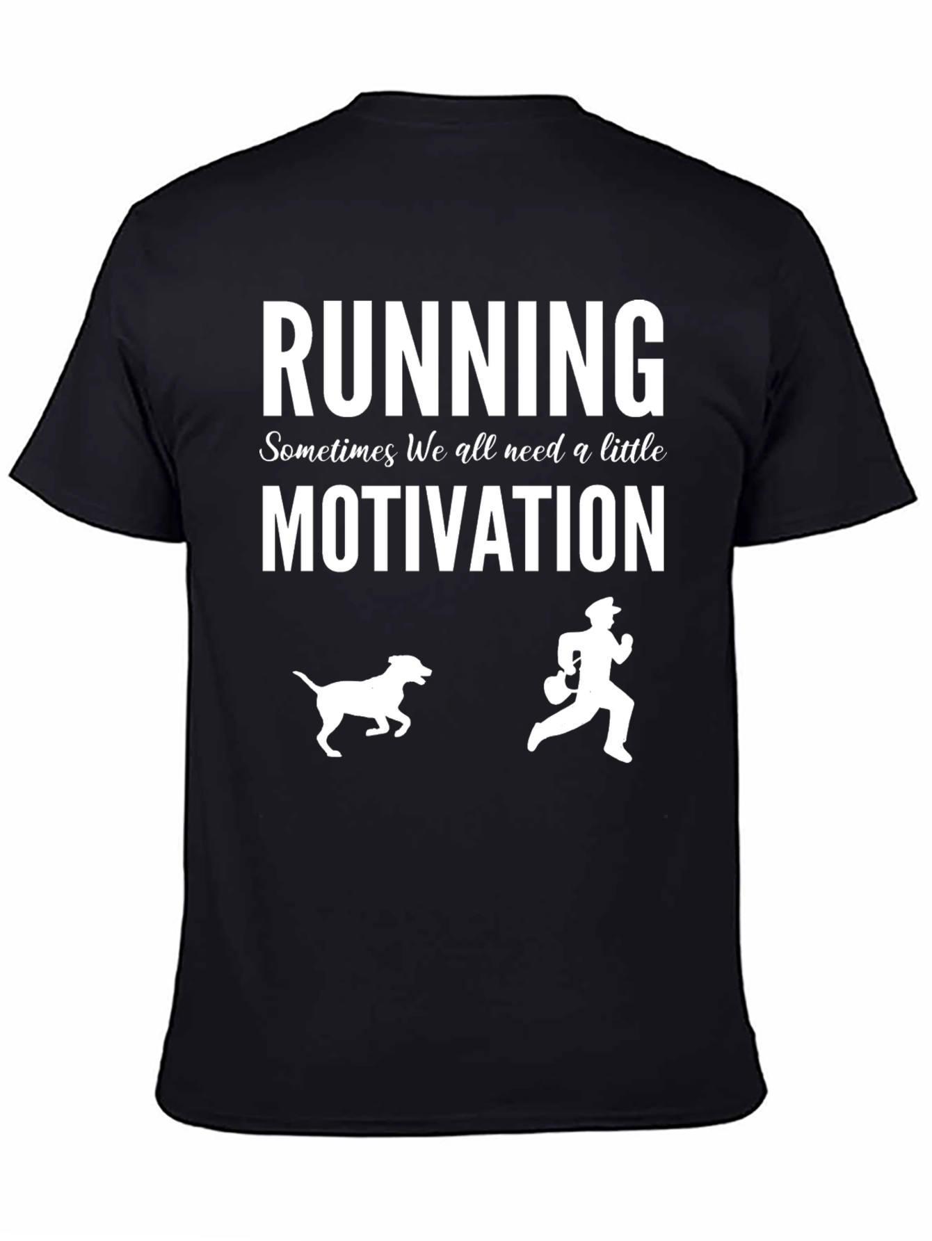 Running Motivation T-Shirt