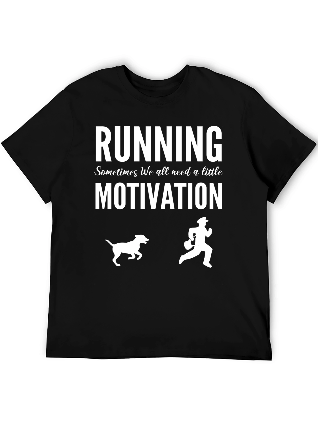 Running Motivation T-Shirt
