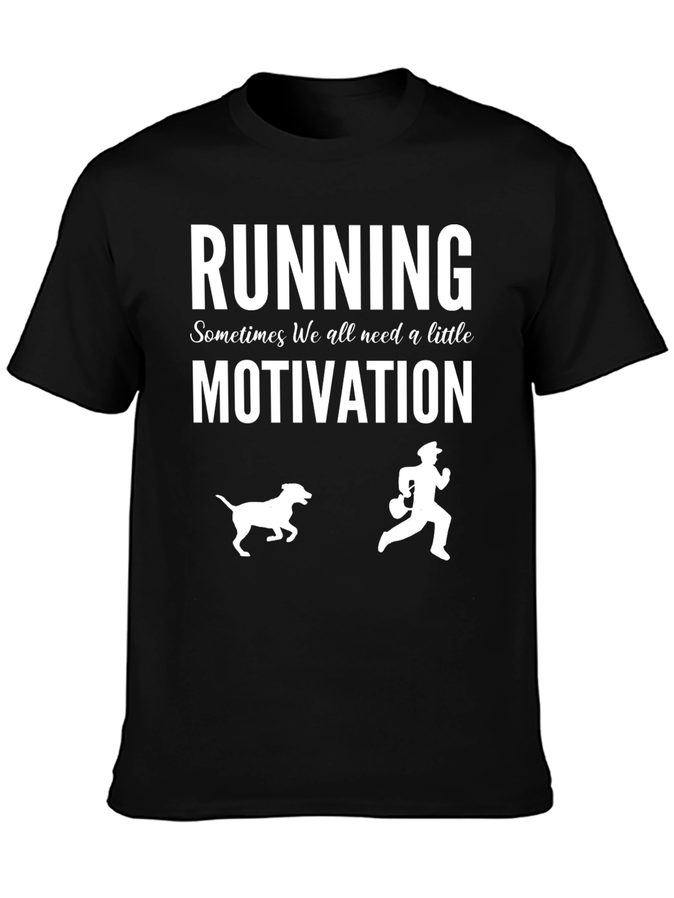 Running Motivation T-Shirt