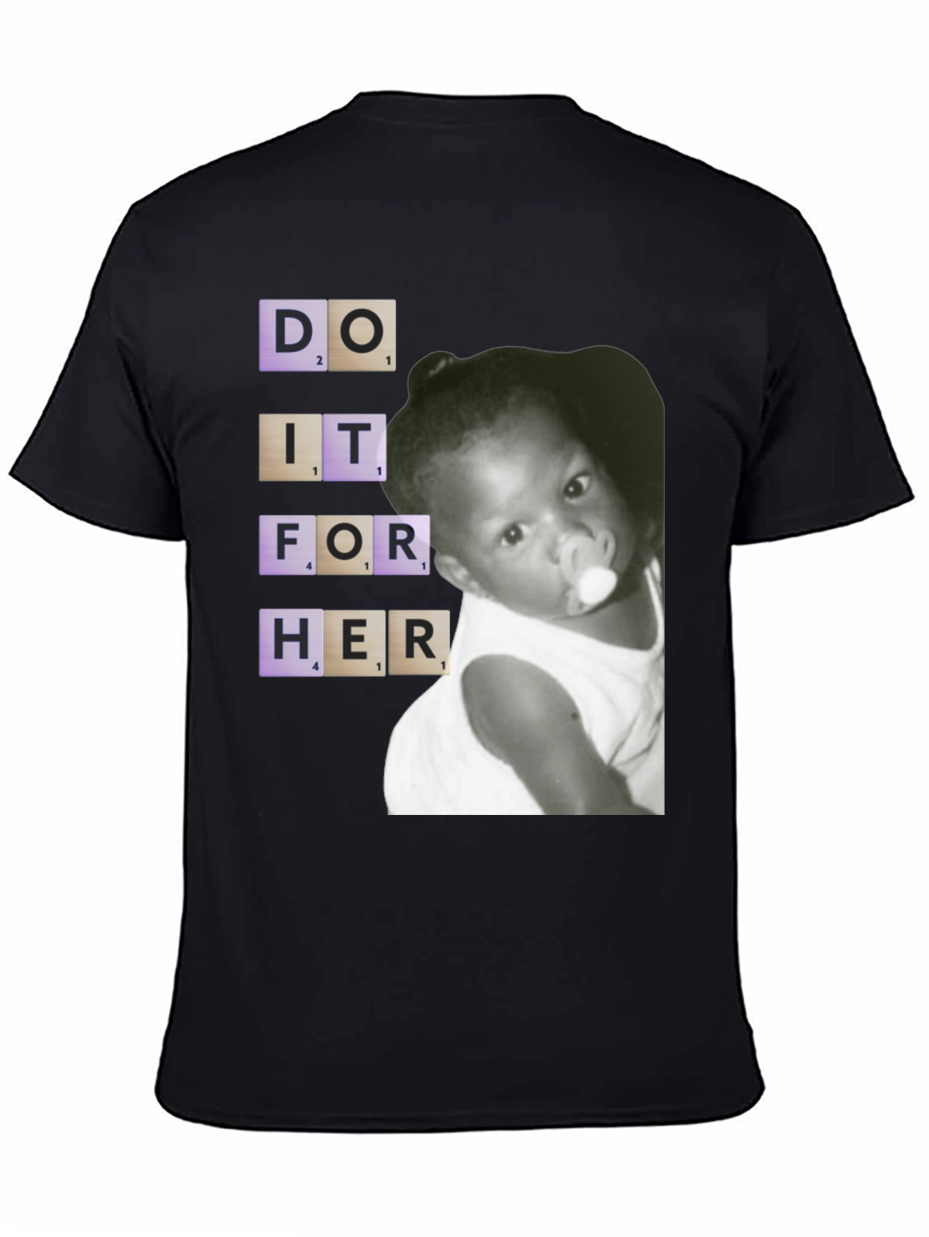Do It For Her Baby T-Shirt - Black
