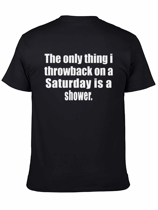 Funny Saturday Shower T-Shirt
