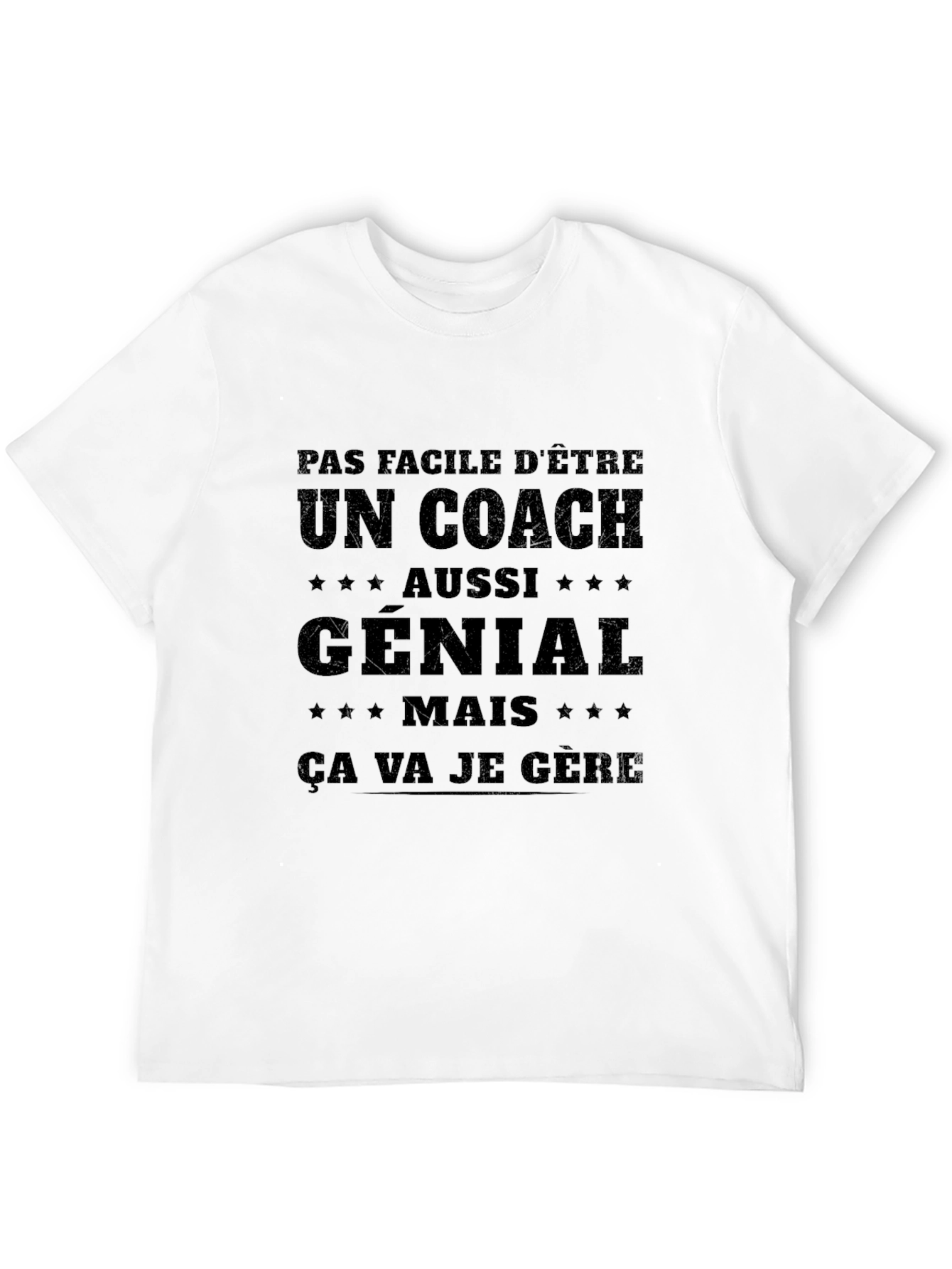 Funny Coach T-Shirt - Pas Facile DÊtre Un Coach