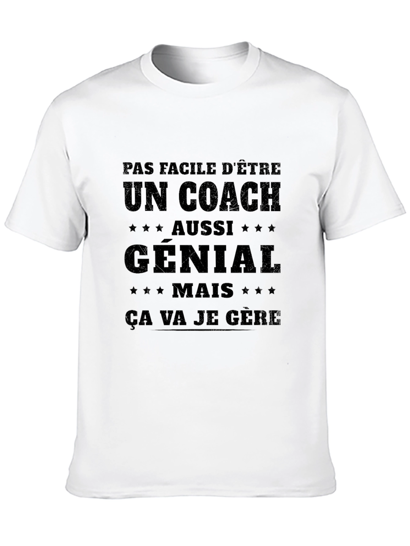 Funny Coach T-Shirt - Pas Facile DÊtre Un Coach