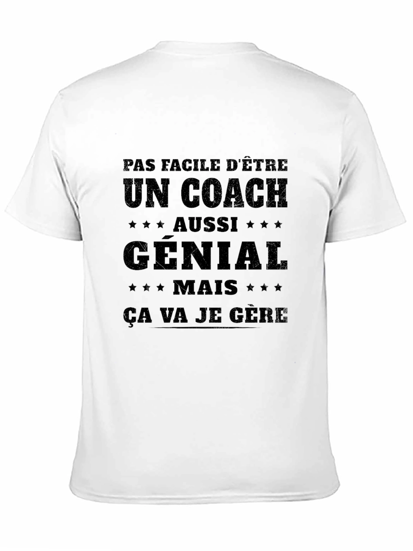 Funny Coach T-Shirt - Pas Facile DÊtre Un Coach
