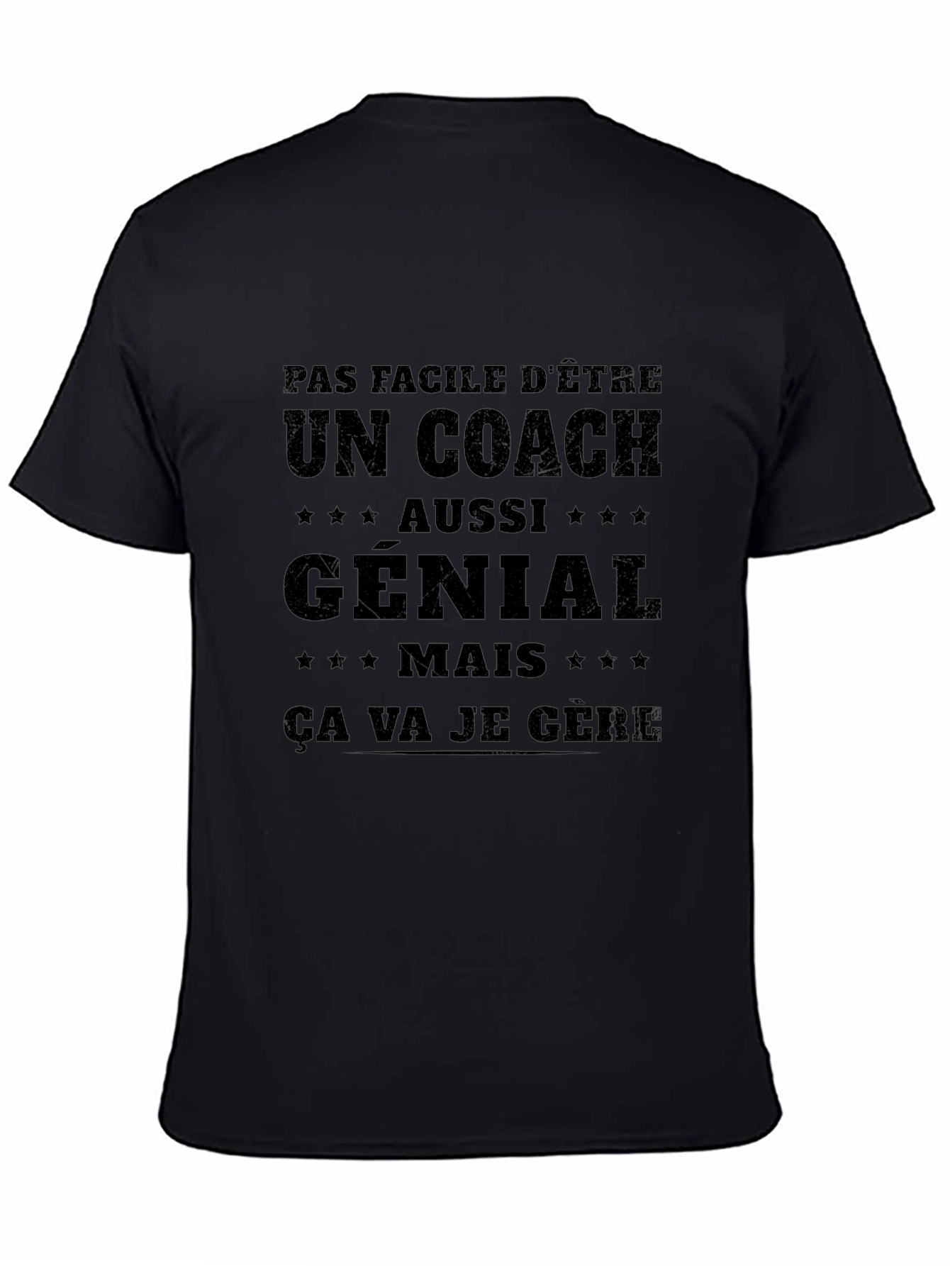 Funny Coach T-Shirt - Pas Facile DÊtre Un Coach