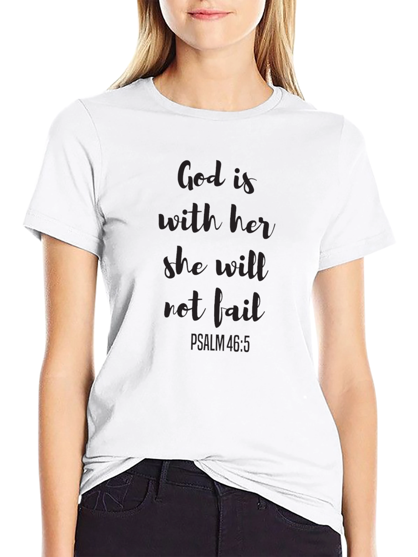 God Is With Her T-Shirt - Psalm 46:5