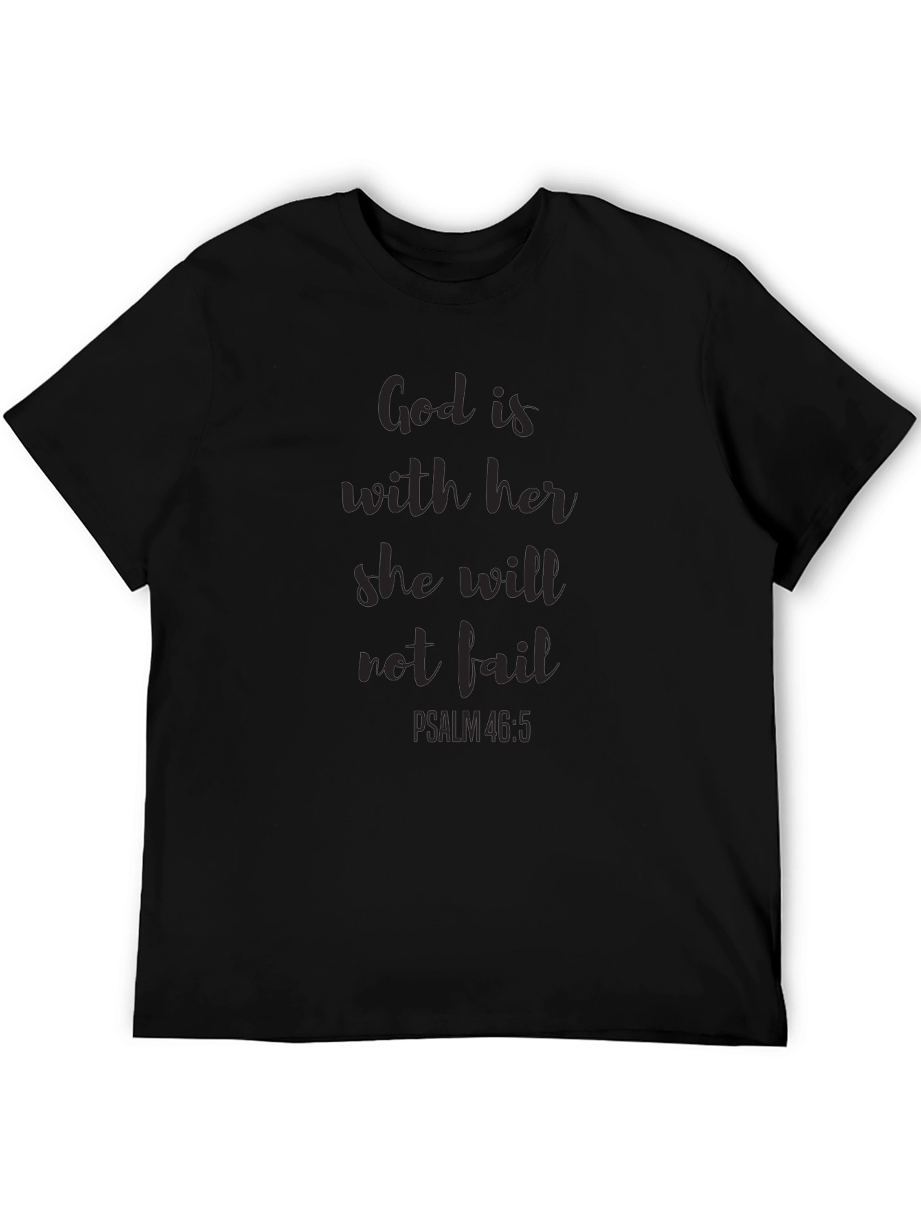 God Is With Her T-Shirt - Psalm 46:5