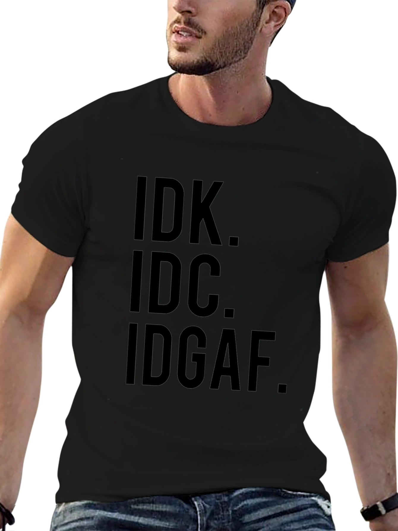 IDK IDC IDGAF Mens Black Graphic T-Shirt