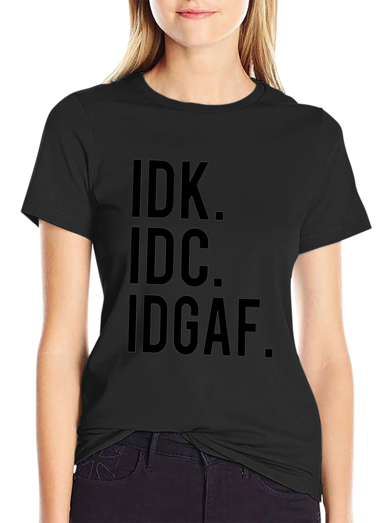 IDK IDC IDGAF Mens Black Graphic T-Shirt
