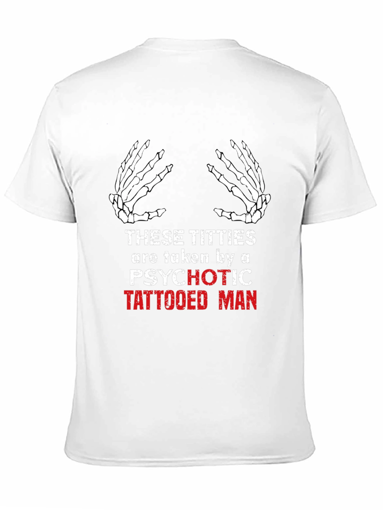 Psychotic Tattooed Man T-Shirt