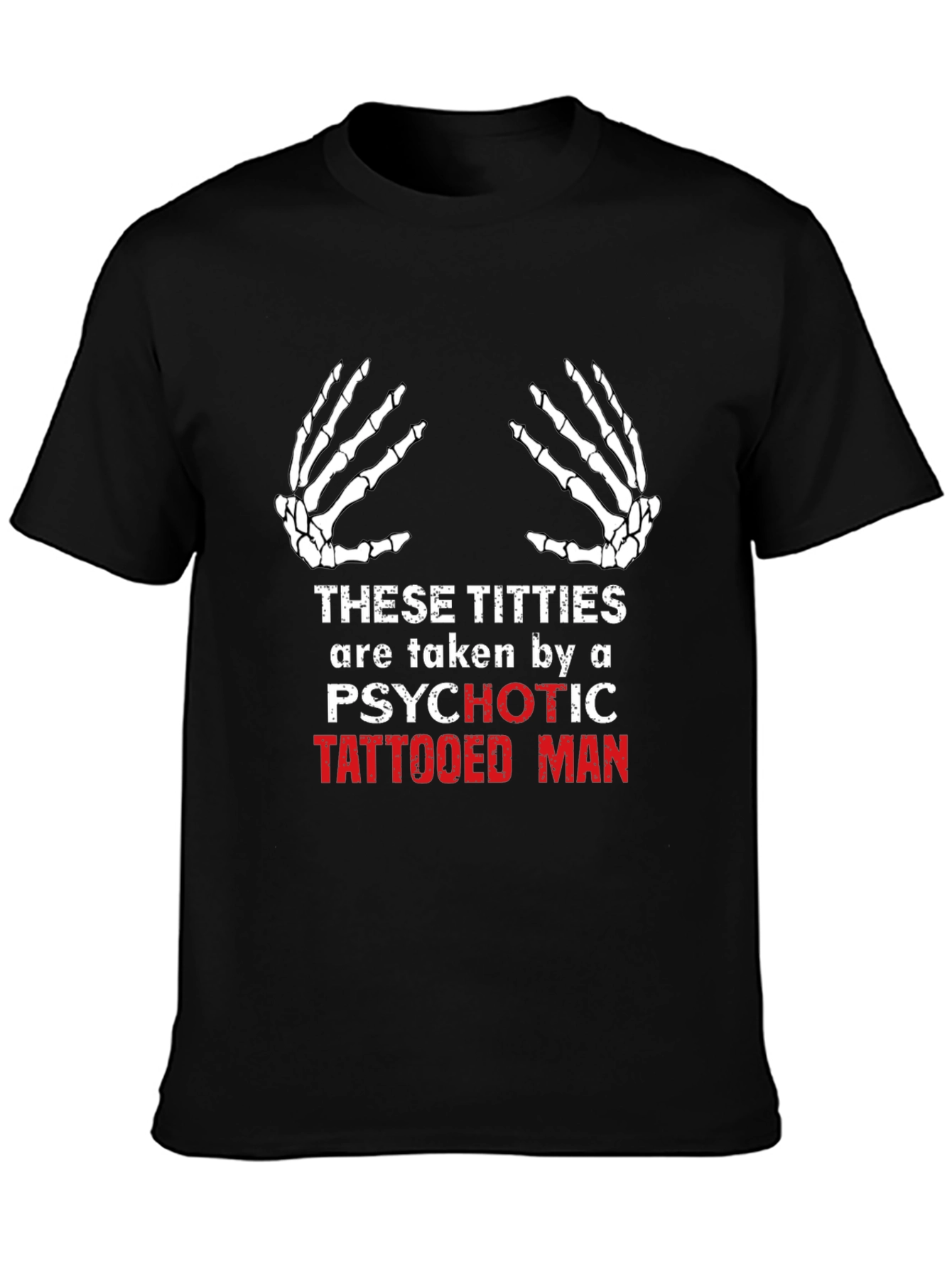 Psychotic Tattooed Man T-Shirt