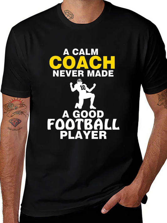 A Calm Coach Football Player T-Shirt