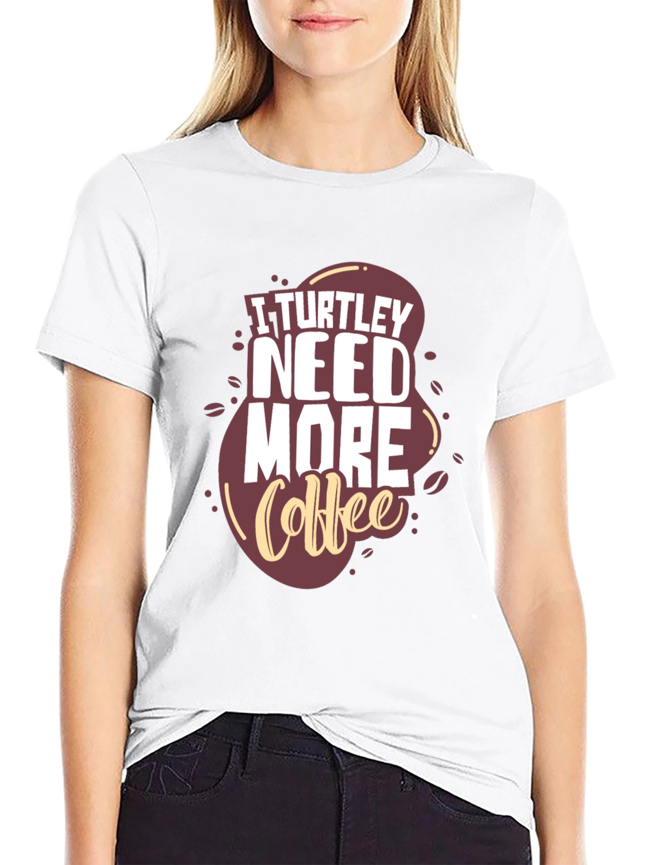 I Turtle-y Need More Coffee Graphic Tee