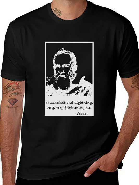 Galileo Quote T-Shirt - Thunderbolt and Lightning
