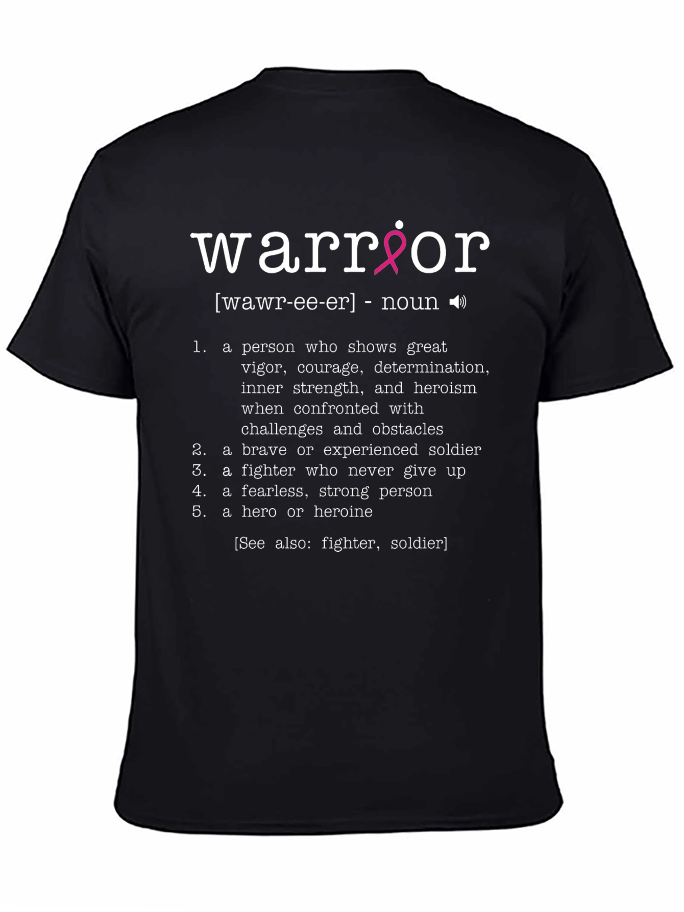Warrior Definition T-Shirt | Breast Cancer Awareness Tee