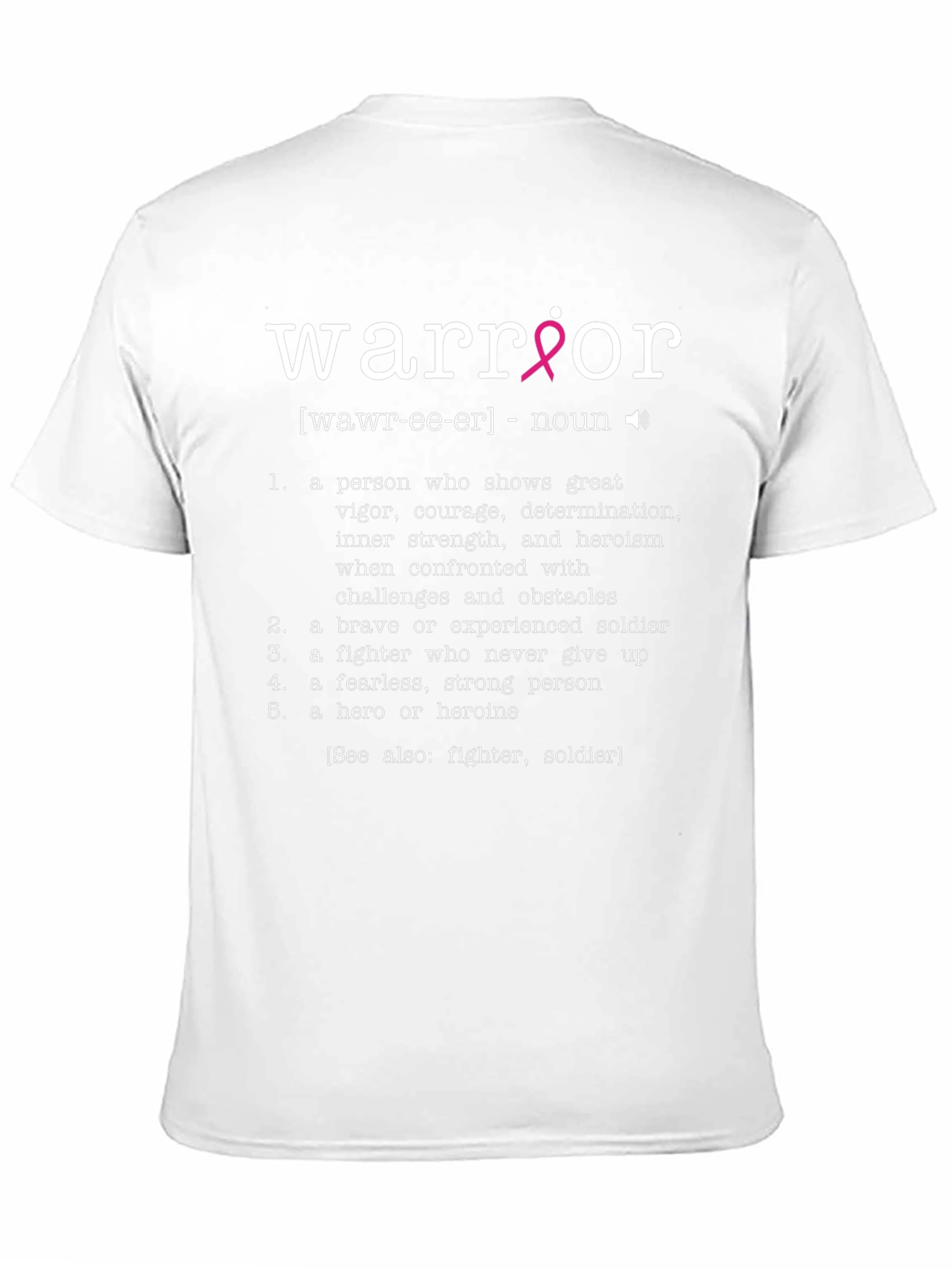 Warrior Definition T-Shirt | Breast Cancer Awareness Tee