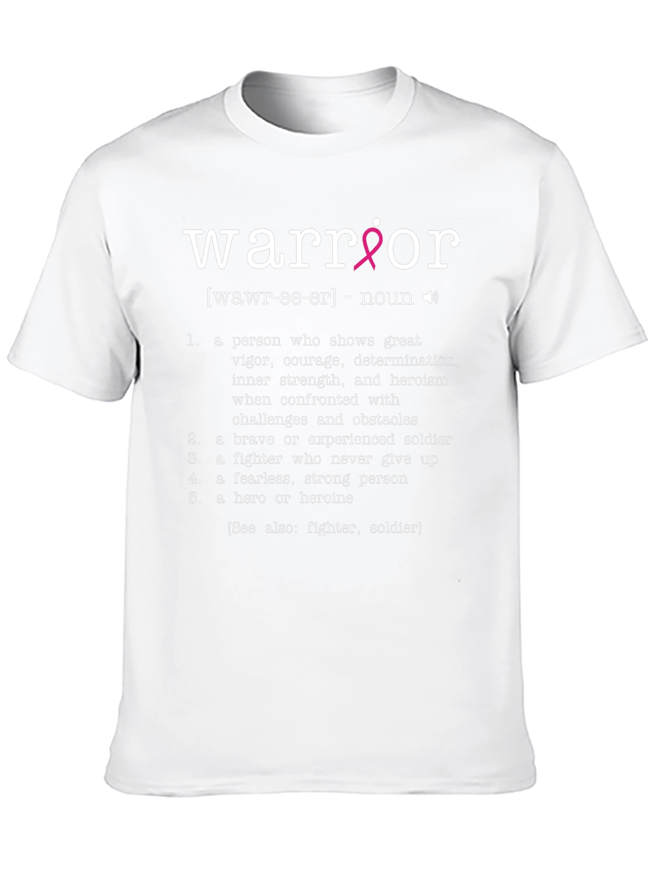 Warrior Definition T-Shirt | Breast Cancer Awareness Tee