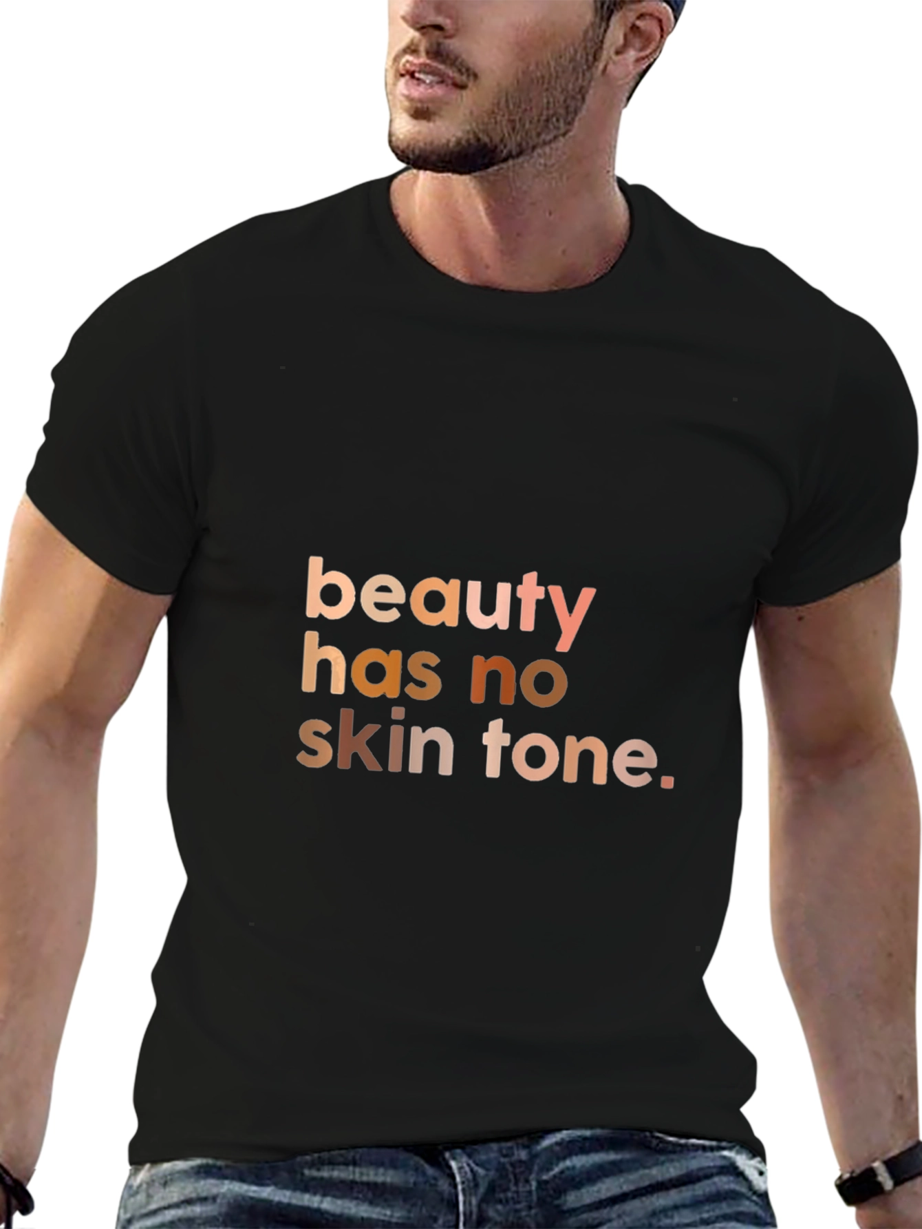 Beauty Has No Skin Tone Graphic T-Shirt