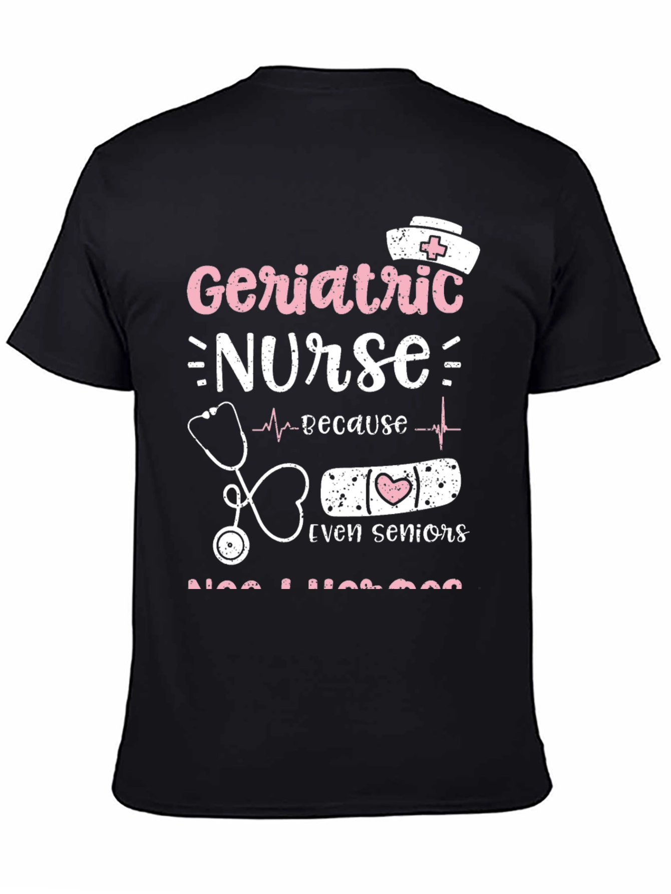 Geriatric Nurse Tee: Senior Care Appreciation