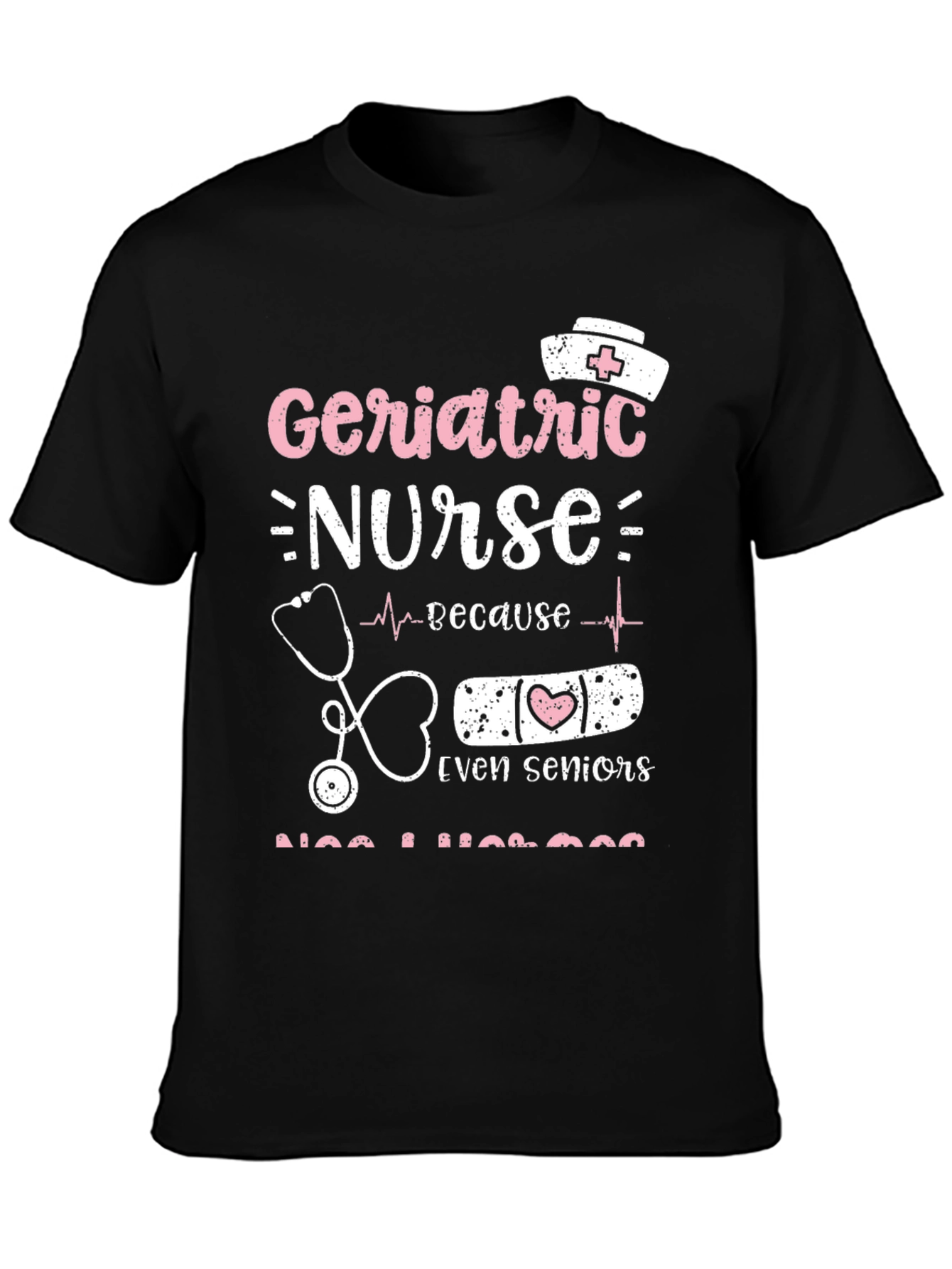 Geriatric Nurse Tee: Senior Care Appreciation