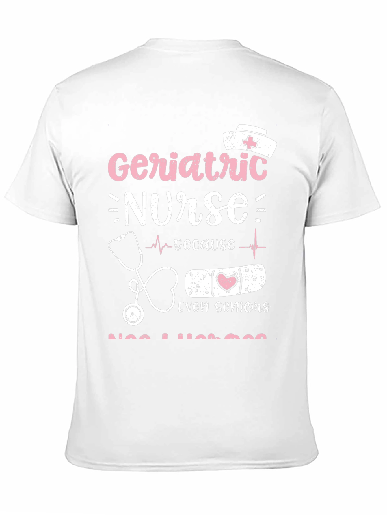 Geriatric Nurse Tee: Senior Care Appreciation