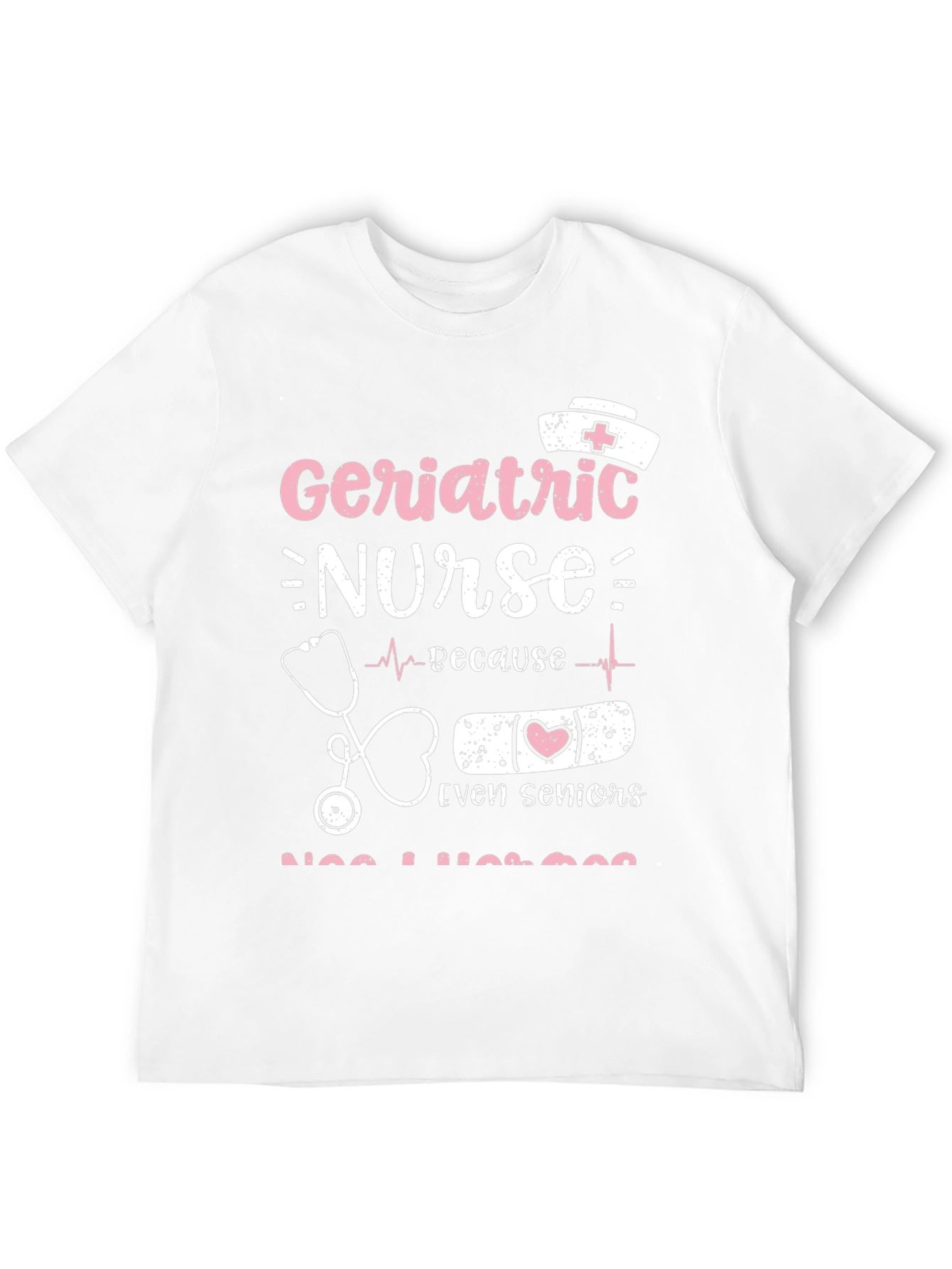 Geriatric Nurse Tee: Senior Care Appreciation