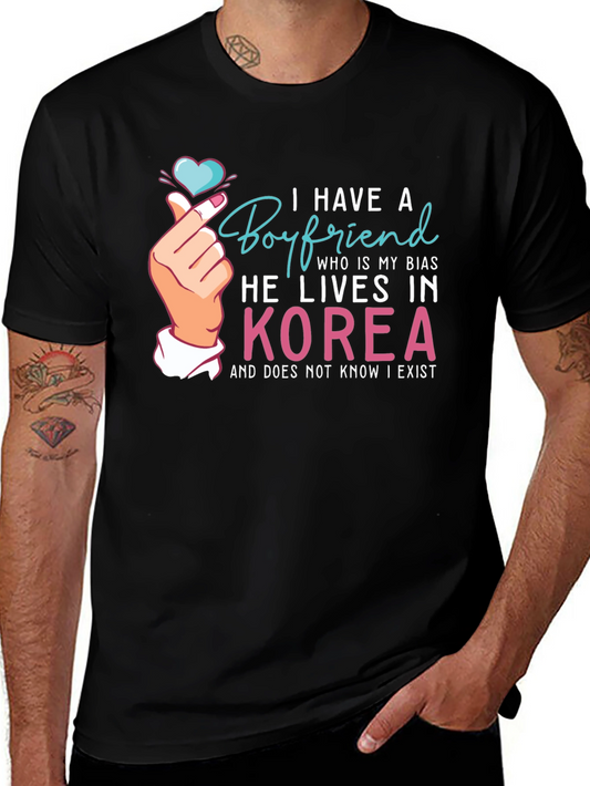 I Have a Boyfriend T-Shirt - Korea Bias Tee