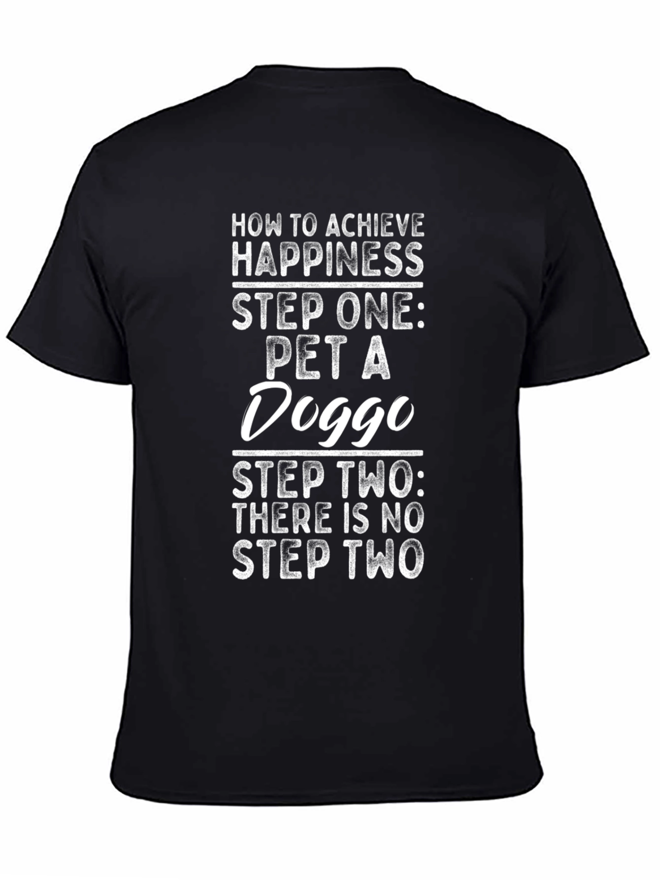 Pet A Doggo T-Shirt - Happiness Steps Tee