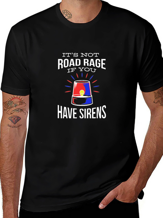 Funny Road Rage Sirens Graphic T-Shirt