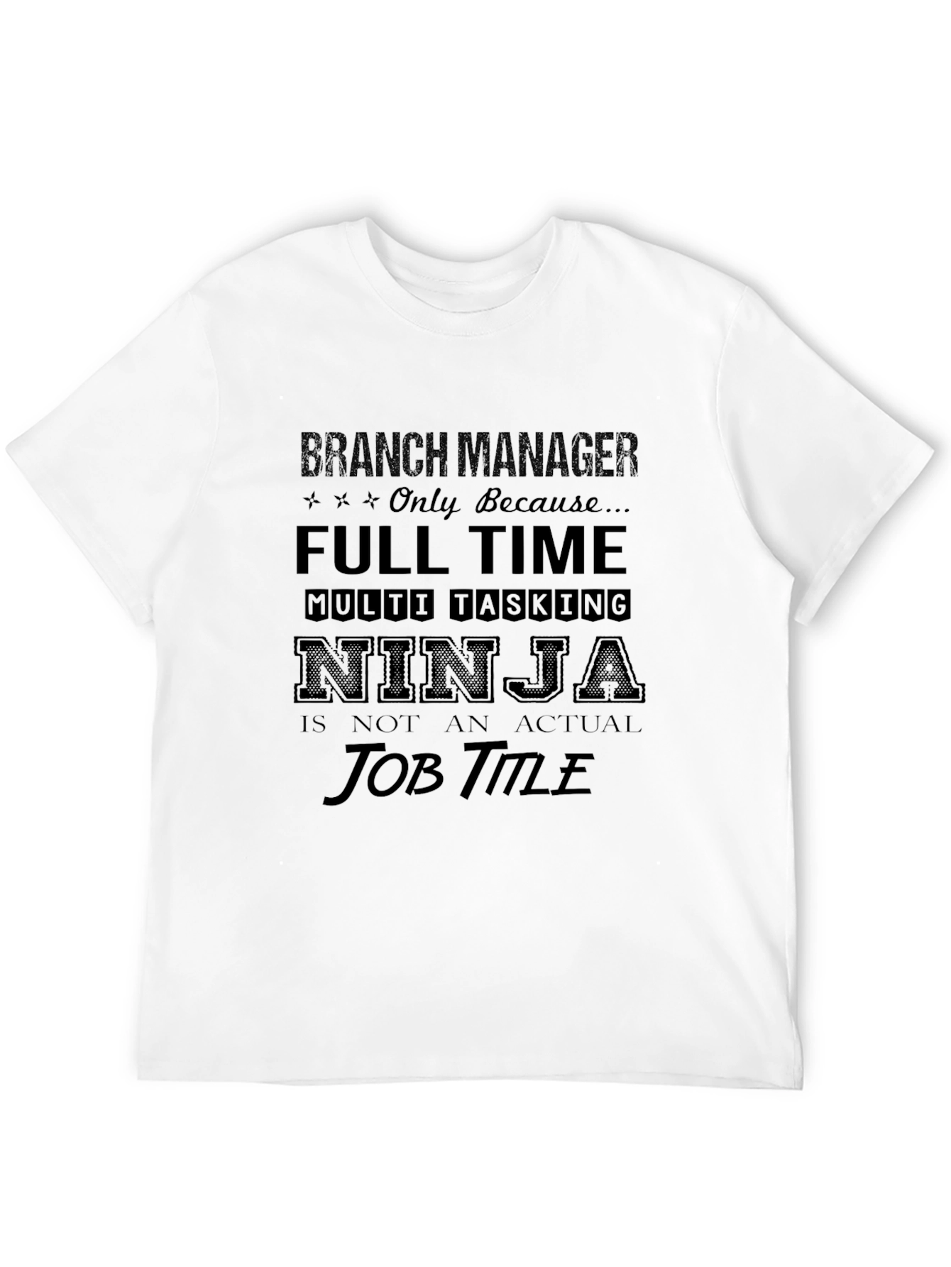 Branch Manager Ninja Graphic T-Shirt