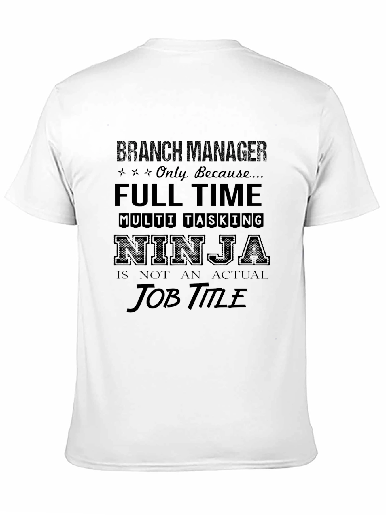 Branch Manager Ninja Graphic T-Shirt