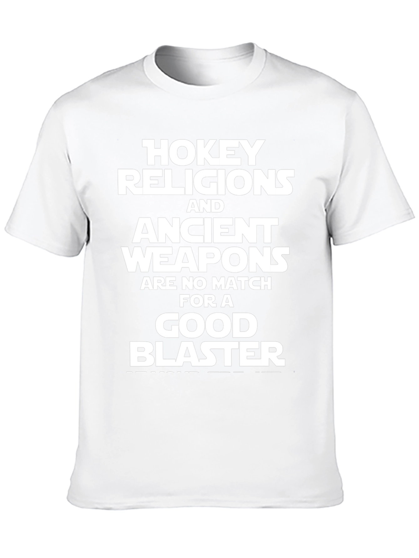 Hokey Religions Good Blaster T-Shirt
