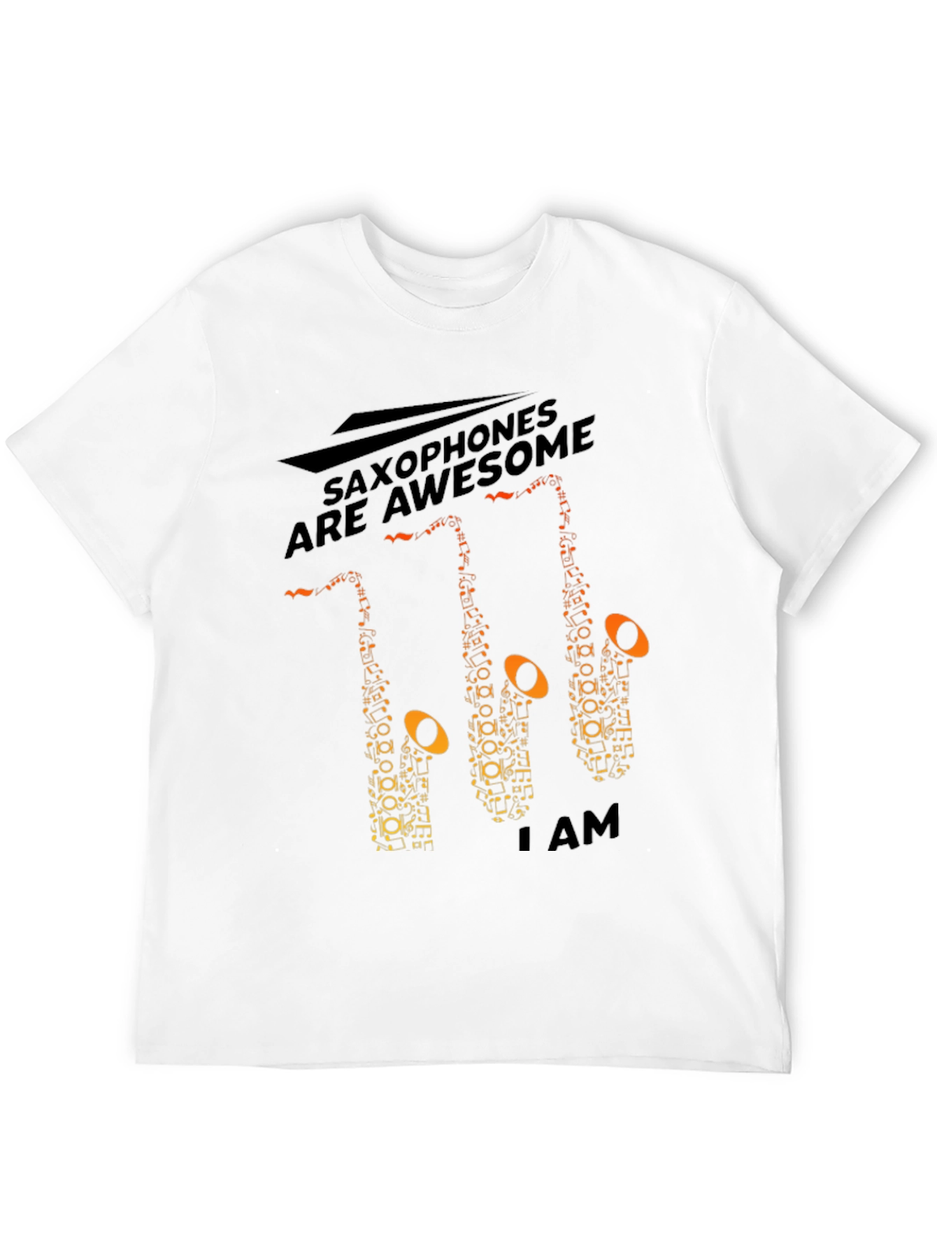 Saxophones Are Awesome T-Shirt