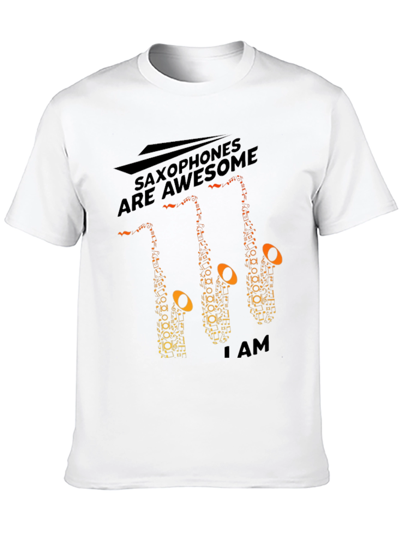 Saxophones Are Awesome T-Shirt
