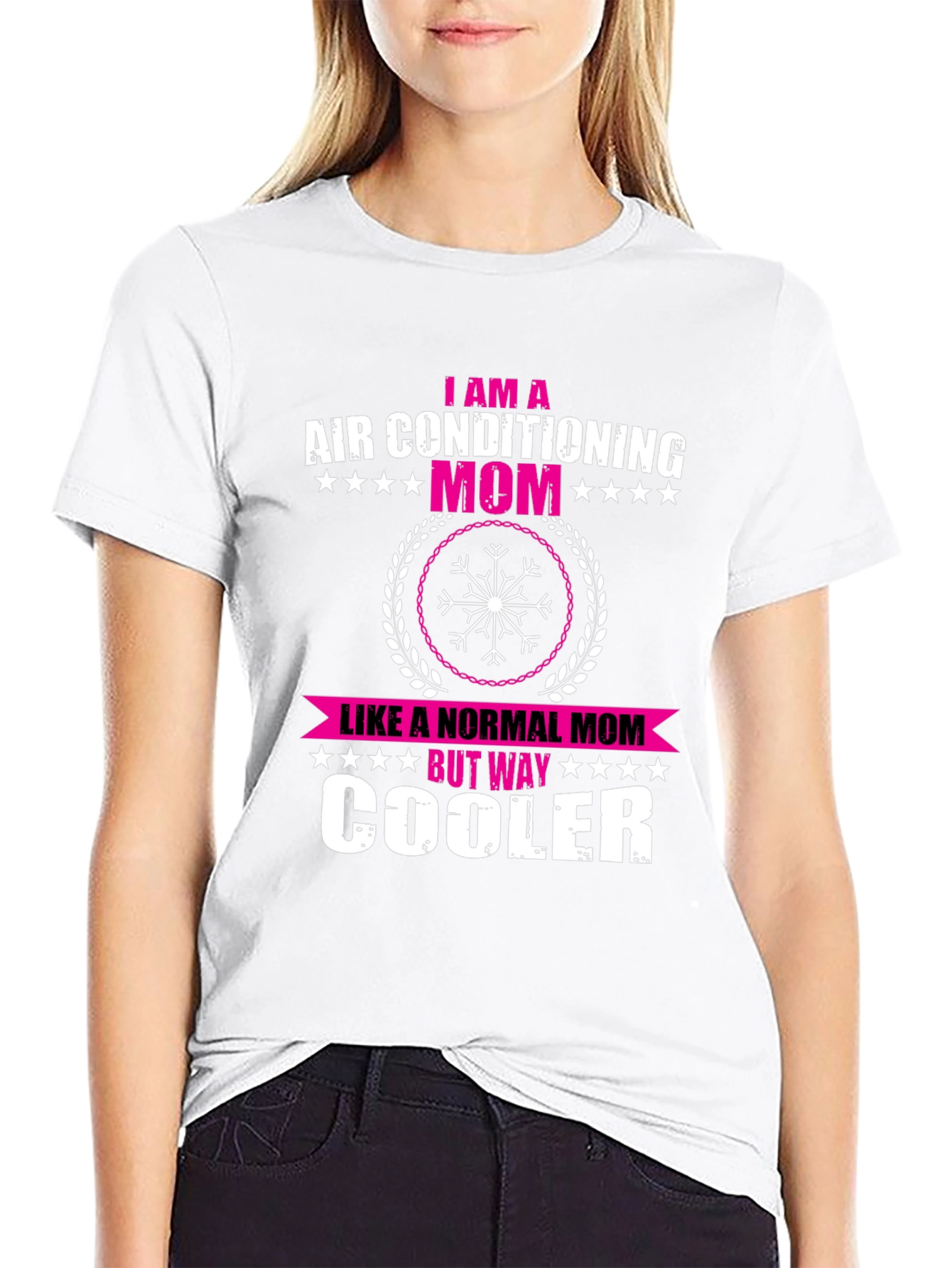 Air Conditioning Mom T-Shirt - Cooler Than Normal!