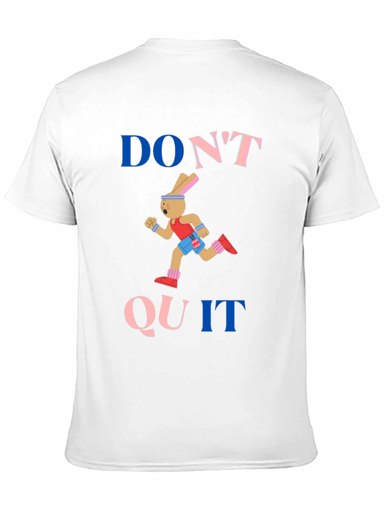 Dont Quit Bunny Graphic T-Shirt