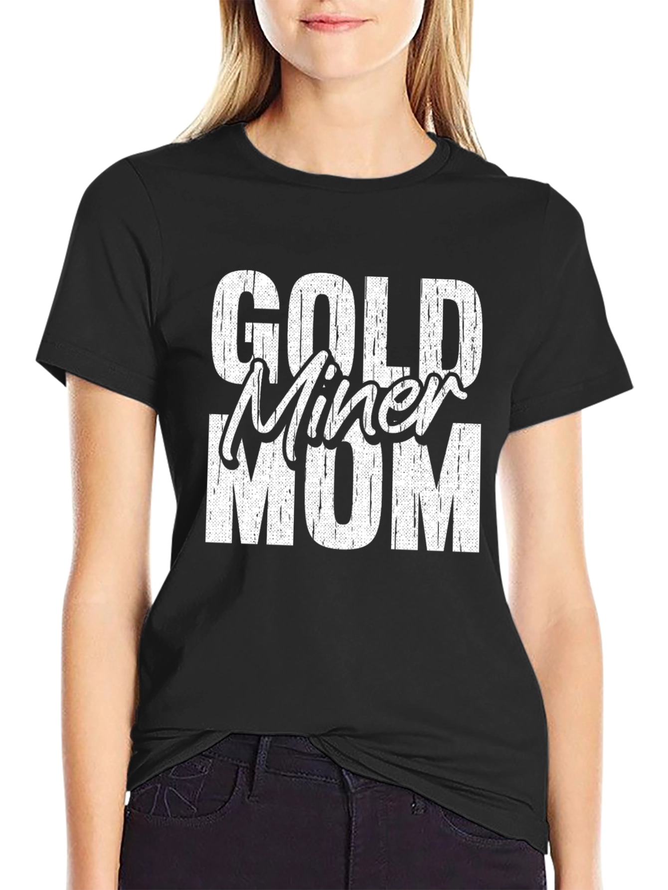 Gold Miner Mom T-Shirt - Distressed Graphic Tee