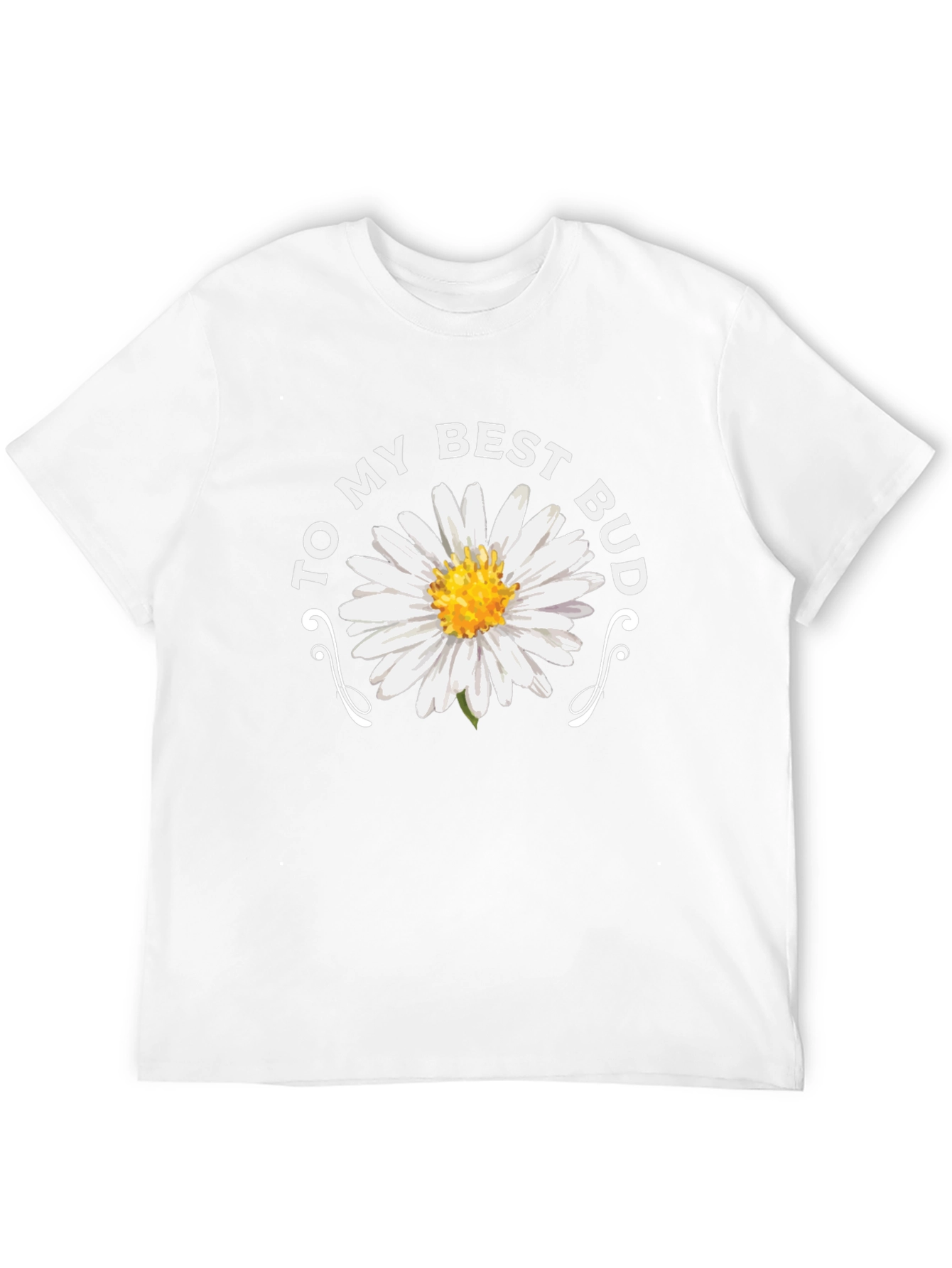 To My Best Bud Daisy Graphic Tee