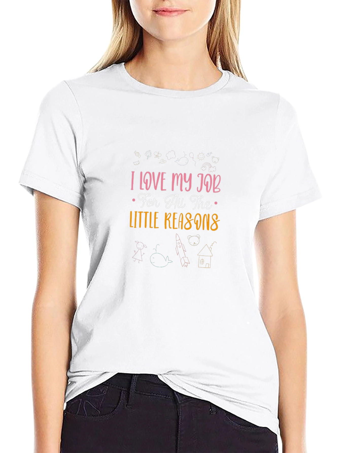 I Love My Job T-Shirt - Teacher Gift