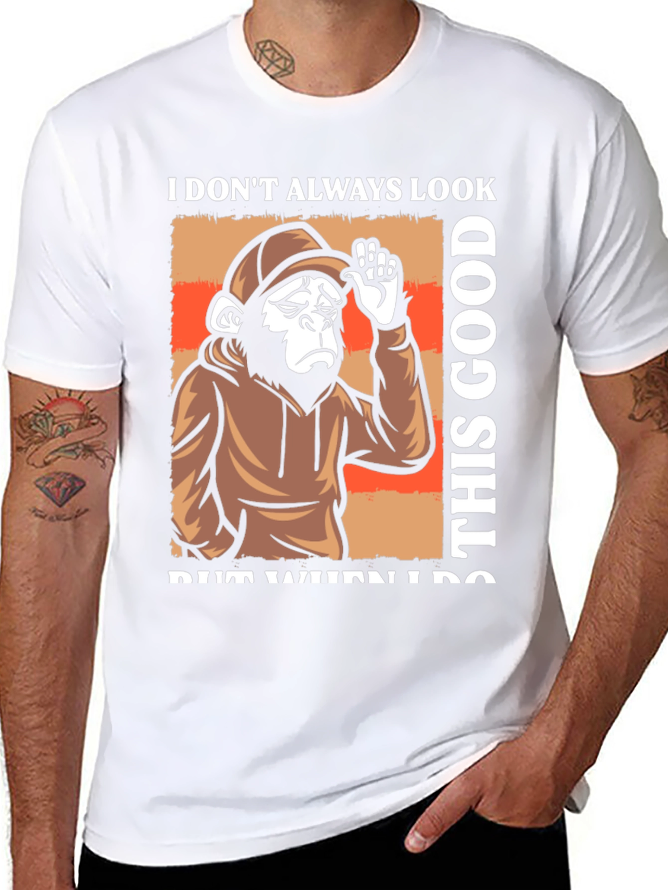 Funny Monkey T-Shirt: I Dont Always Look This Good