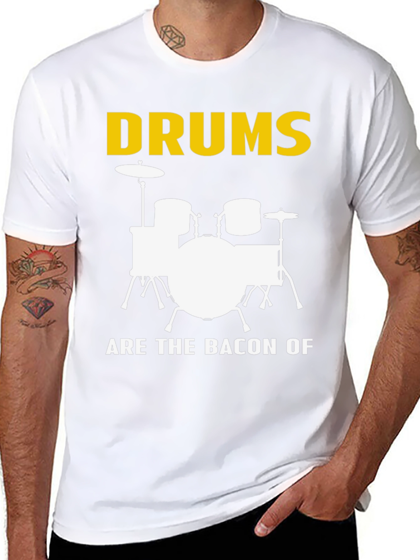 Drums Are The Bacon Of Music T-Shirt