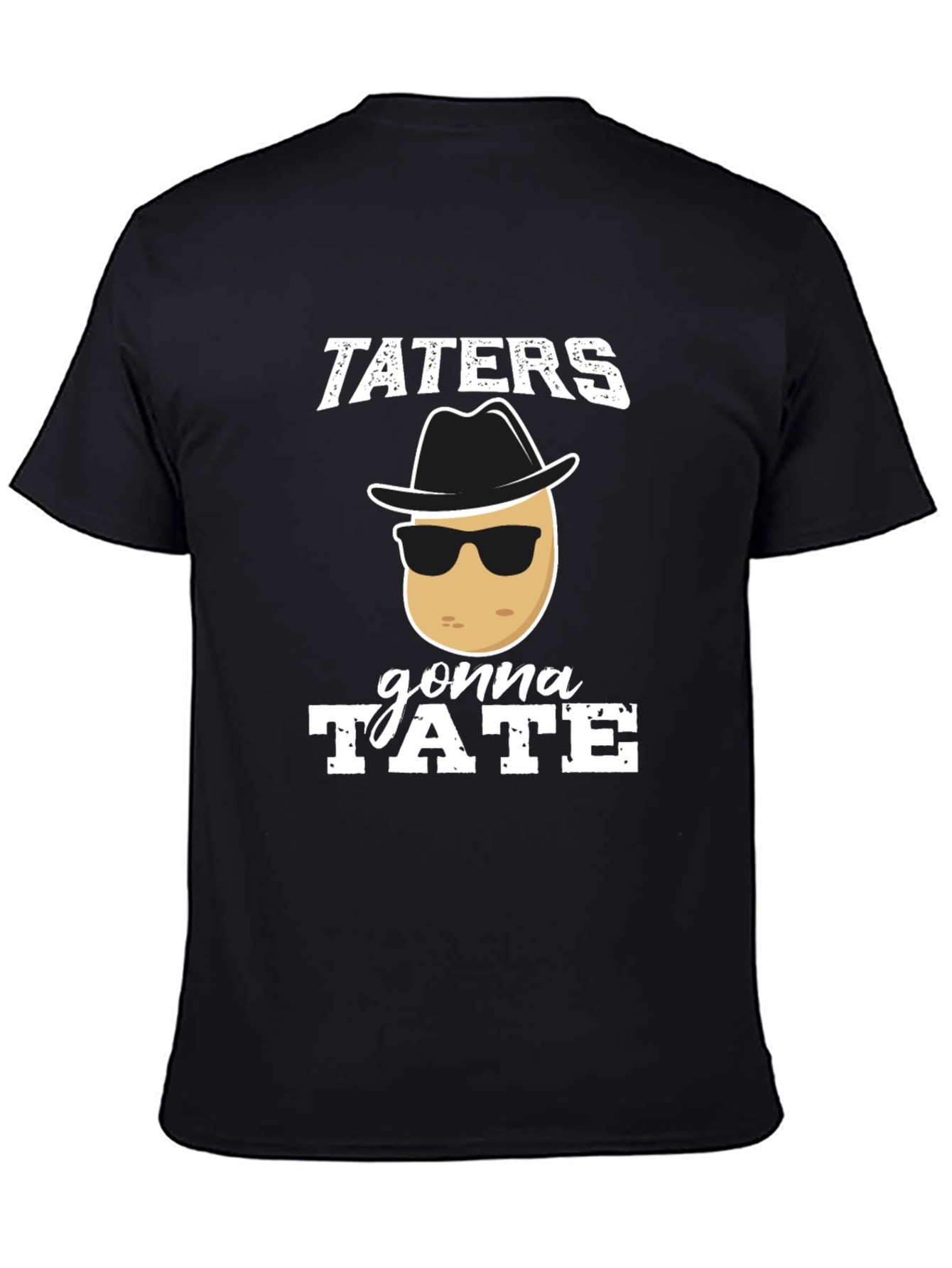 Taters Gonna Tate Funny Potato T-Shirt