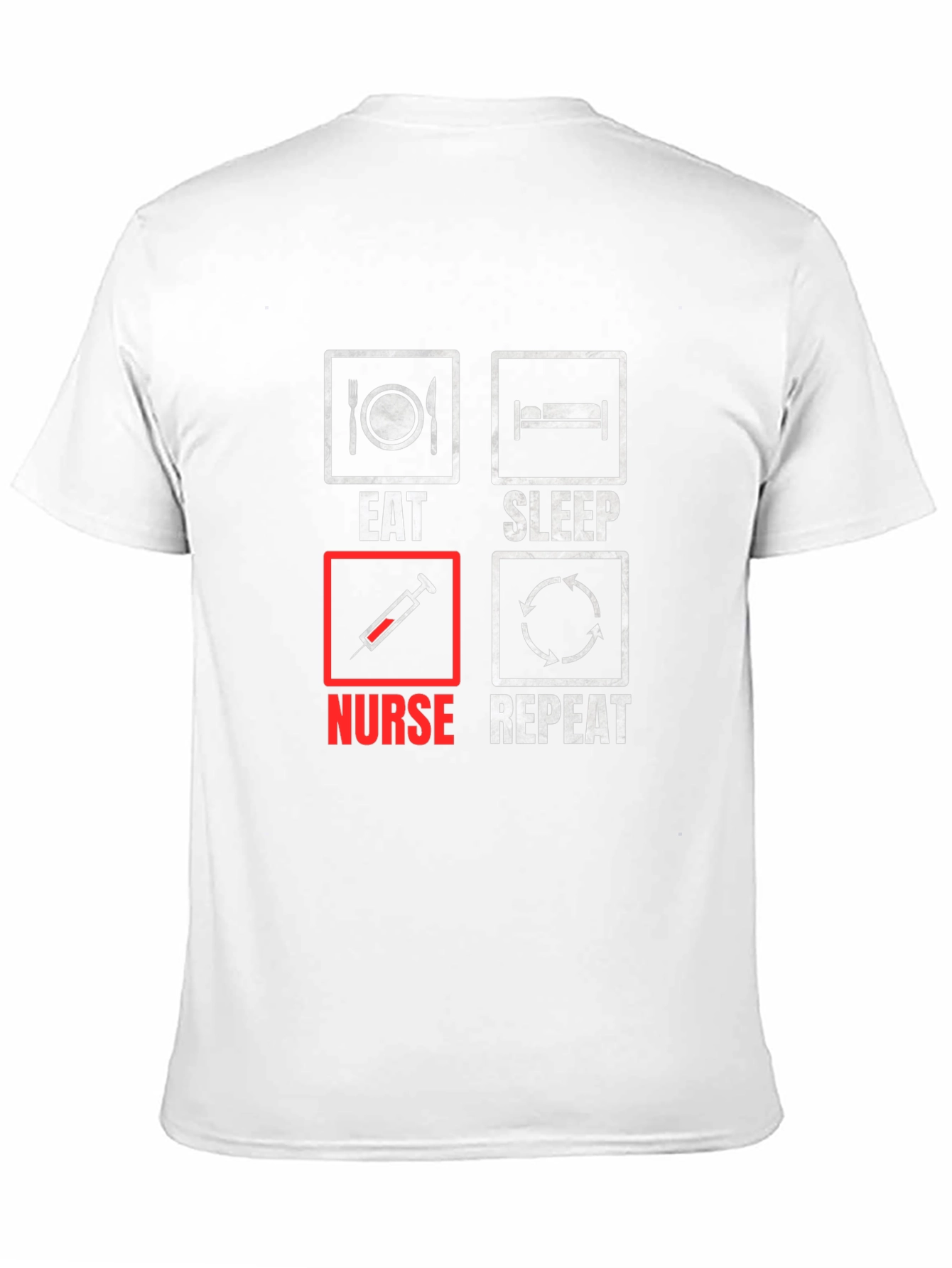 Eat Sleep Nurse Repeat T-Shirt Nurse Apparel