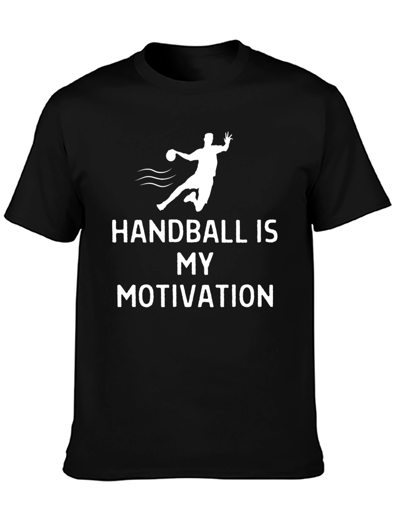 Handball Is My Motivation T-Shirt