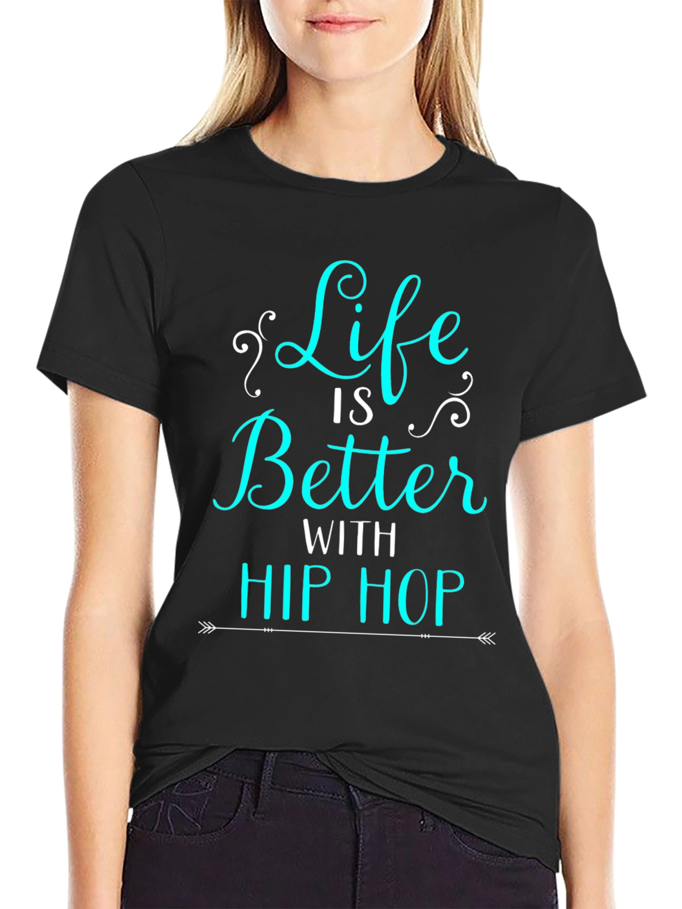Life is Better with Hip Hop Tee